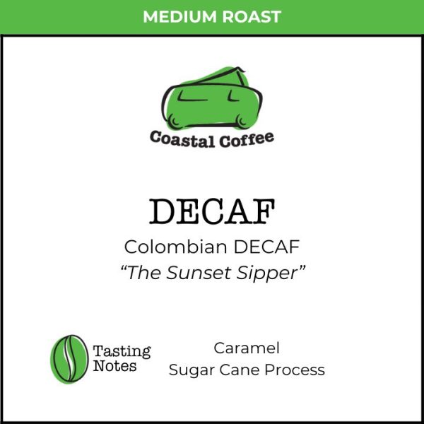 Decaf coffee Colombian by Coastal Coffee Company Canada